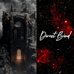 May include: A digital art piece featuring a gothic castle on the left and a starry night sky on the right. The castle is dark gray with intricate details, while the sky is black with red nebulae and the text "Direct Bind" in white script.