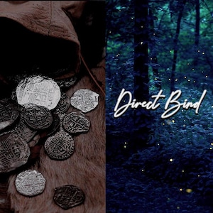 May include: A collection of antique coins with intricate designs, displayed on a fur-like surface next to a leather pouch. The right side of the image features a dark forest scene with the text "Direct Bind".