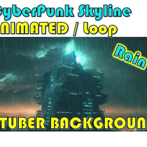 Puede incluir: Fondo animado de ciudad cyberpunk con un edificio alto en primer plano y lluvia cayendo. El texto "Cyberpunk Skyline ANIMATED / loop Rain VTUBER BACKGROUND" está en la imagen.