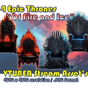 VTUBER ASSET - Four Mighty Epic Thrones &quot;Ice & Fire&quot; (.PNG / High Resolution / Overlay)