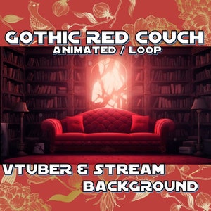 Può includere: Sfondo animato in loop che presenta un divano in velluto rosso in un ambiente di biblioteca gotica con una grande finestra. Il testo "Gothic Red Couch Animated/Loop VTuber & Stream Background" è visualizzato sull'immagine.