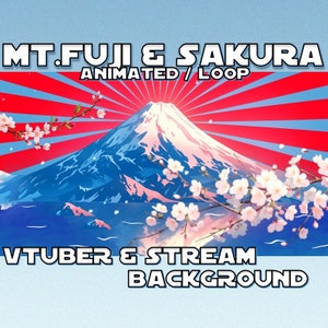 VTUBER ANIMATED BACKGROUND - Mt Fuji and Sakura (loop, 1080p, relaxing)