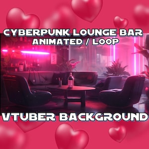 VTUBER ANIMATED BACKGROUND - Cyberpunk Lounge Bar (loop, 1080p, twitch, obs)