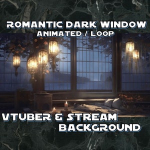 ANIMATED VTUBER BACKGROUND - Romantic Dark Window(Loop, 1080p, Stream Overlay, Cosy, Lofi)