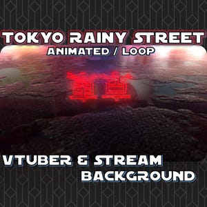 ANIMATED VTUBER BACKGROUND | Tokyo Rainy Street (loop, 1080p, stream overlay, cozy rain)