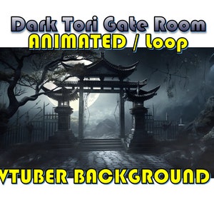 VTUBER ANIMATED BACKGROUND - Dark Fantasy Tori Gate (Loop, 1080p)