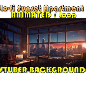 VTUBER ANIMATED BACKGROUND - Lo-Fi Sunset Apartment (loop, 1080p)