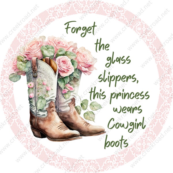 Forget The Glass Slippers This Princess Wears Cowgirl Boots with Pink Roses Lace Border-Rodeo-Western-Sublimation-Aluminum-Round-Decor