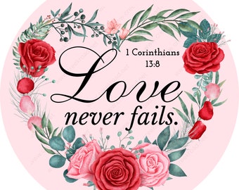 1 Corinthians 13:8 Love Never Fails Wreath Sign-valentine-heart