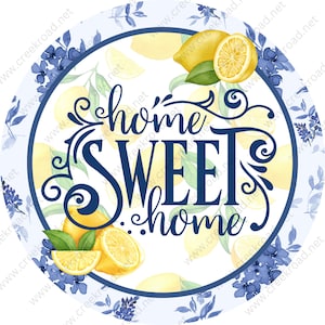 Hogar, dulce hogar, limones con borde floral blanco azul, signo de corona, signo de corona todos los días, sublimación, archivo adjunto, todos los días, verano, primavera, decoración