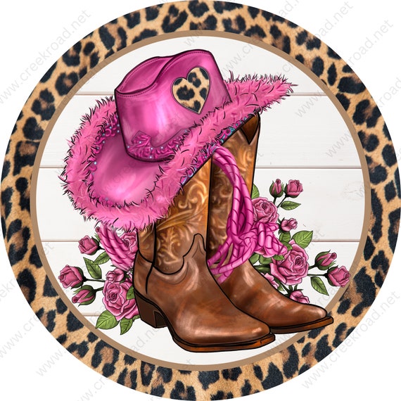 Sassy Pink Cowgirl Hat Lasso Roses and Boots with Leopard Print Border  Heart Shiplap Background Wreath Sign-Western-Sublimation-Rodeo-Decor