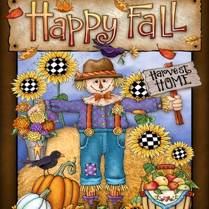 May include: A cheerful scarecrow with a straw hat and a purple and blue shirt stands in a field of sunflowers. The scarecrow is holding a sign that says "Harvest Home". There are pumpkins, apples, and a bird in the image. The text "Happy Fall" is written on a sign at the top of the image.