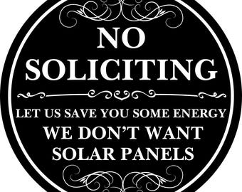 No Soliciting Let Us Save You Some Energy We Don't Solar Panels Sublimated Wreath Sign