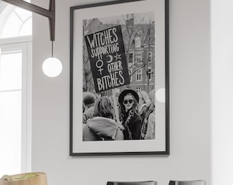 Witches Supporting other Bitches, Black and White, Photography Print, Vintage Feminist Poster, Wall Art, Womens Right, Propaganda Poster
