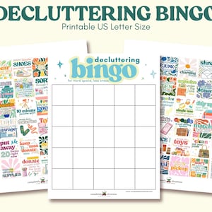 May include: Three printable decluttering bingo sheets. The top sheet reads "DECLUTTERING BINGO" and "Printable US Letter Size." The centre sheet is a bingo card. The other two sheets have decluttering tasks like "clear," "donate," and "organise."