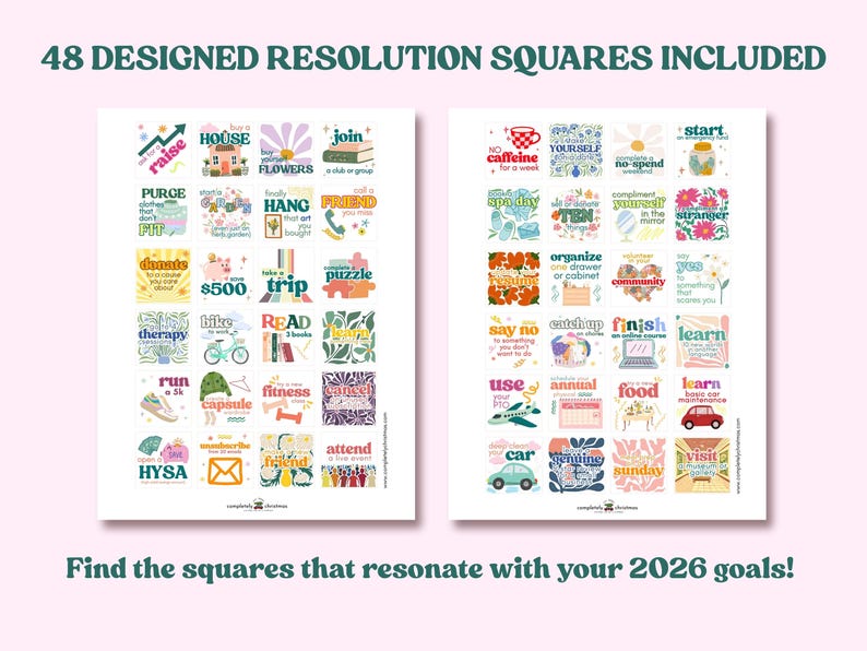 May include: Two white sheets with 48 designed resolution squares, each with a different goal. The squares have colorful illustrations and text like "raise", "house", "join", "donate", "trip", and "fitness". The text "Find the squares that resonate with your 2026 goals!" is at the bottom.