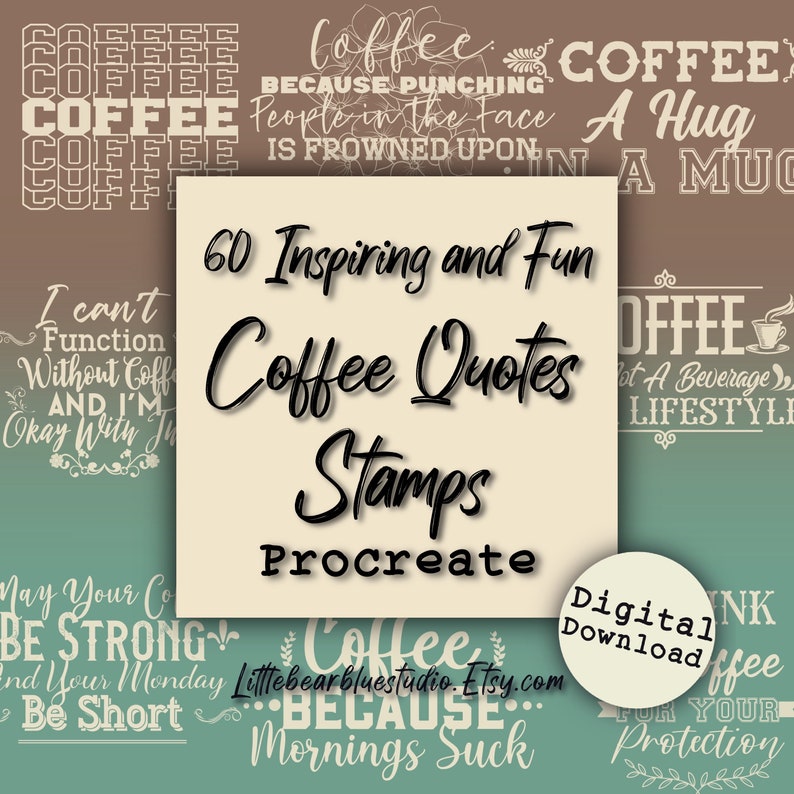 60 Fun Coffee Quotes and Funny Coffee Memes Procreate Stamp Etsy