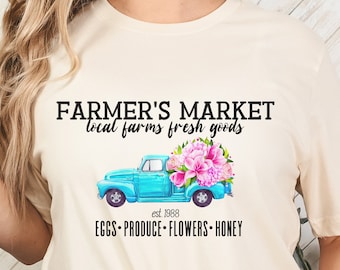 Vintage Farmers Market Cottage Core Shirt, Local Farms Fresh Goods, Support Local Farms, Women's Graphic Tee in Unisex Size