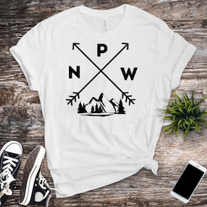 Pacific Northwest Shirt, Pacific Northwest, PNW Shirt, Adventure Time, Hiking Shirt, Camping Shirt, Mountains Shirt, Nature Lovers Shirt