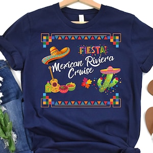 Mexican Riviera Cruise Shirt, Cruise Shirt, Birthday Cruise, Birthday Trip, Anniversary Cruise, Family Vacation Shirt, Friends Vacation