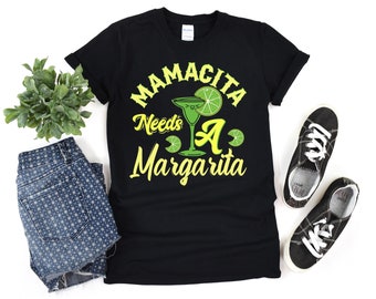 Mamacita necesita una camisa de Margarita, camisa del Cinco de Mayo, regalo del Cinco de Mayo, camisa de Margarita, fiesta mexicana, refranes divertidos para beber,