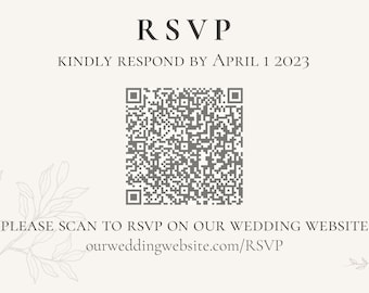 May include: RSVP card with a black and white QR code. The text reads "RSVP" in a serif font. Below the QR code, the text reads "KINDLY RESPOND BY APRIL 1 2023". Below the text, the text reads "PLEASE SCAN TO RSVP ON OUR WEDDING WEBSITE ourweddingwebsite.com/RSVP".