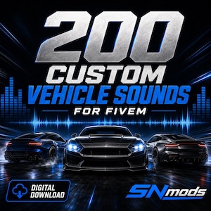 Peut inclure: Un graphique numérique montrant trois voitures de sport sur une route sombre avec des traînées de lumière bleue. Le texte indique 200 CUSTOM VEHICLE SOUNDS FOR FIVEM. Un graphique d'onde sonore bleue est au centre et une icône de téléchargement.