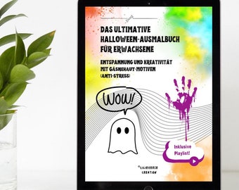 May include: A digital tablet displaying a colorful Halloween coloring book cover with the text "Das Ultimative Halloween-Ausmalbuch für Erwachsene" and "Entspannung und Kreativität mit  gashehannt Motiven Anti-Stress". The cover features a ghost with a speech bubble that says "Wow!" and a purple handprint dripping paint.