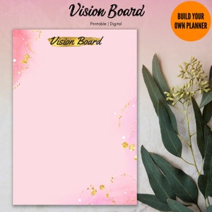 May include: Pink printable vision board template with gold glitter accents and the text "Vision Board" in black. The template is surrounded by a eucalyptus branch.