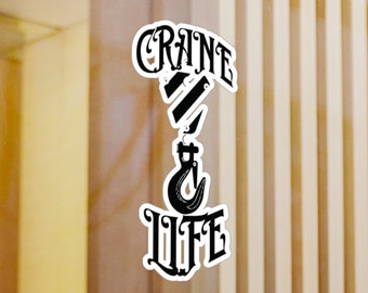 Crane Life Indoor Outdoor Weather Proof Sticker