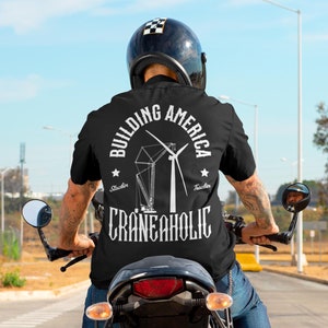 Crane Operator Shirt | Building America Renewable Energy Tee | Blue Collar Construction T-Shirt | Heavy Equipment Gift for Dad