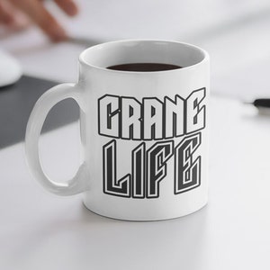 Crane Life Mug | 11oz Crane Mug | Crane Operator | Blue Collar Crane Operator | Operator Crane Mug | Blue Collar