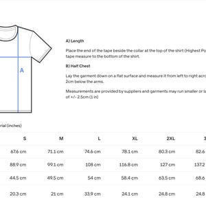 May include: A white t-shirt size guide with measurements in centimeters and inches. The guide includes length, width, half chest, and sleeve length measurements for sizes S through 4XL. Instructions on how to measure the shirt are also included.