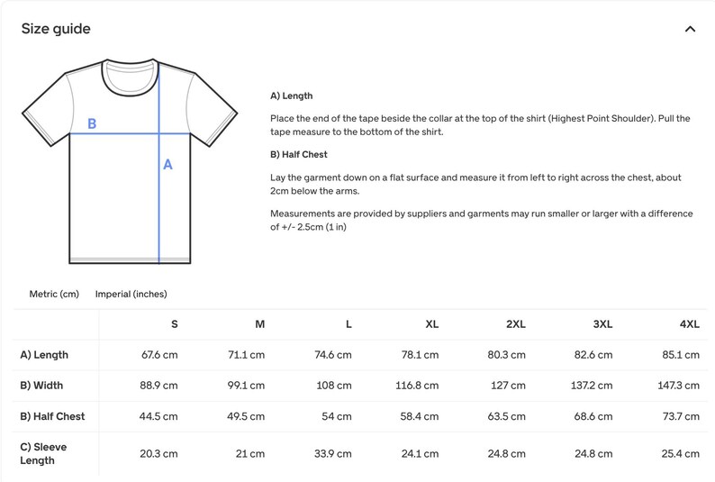 May include: A white t-shirt size guide with measurements in centimeters and inches. The guide includes length, width, half chest, and sleeve length measurements for sizes S through 4XL. Instructions on how to measure the shirt are also included.