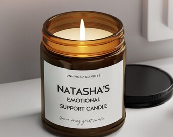 Personalized Emotional Support Candle, Custom Name Funny Candle Gift, Unique Birthday Gift for Her or Him, Soy Candle with Cotton Wick
