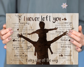 Father and Son Memorial Canvas - Sympathy Gift - "I Never Left You"