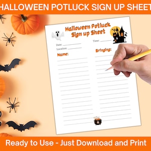 May include: A printable Halloween potluck sign-up sheet with a ghost, a haunted house, and a cauldron illustration. The sheet has sections for date, location, time, name, and what people are bringing.