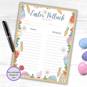 May include: Easter Potluck sign-up sheet with decorative Easter egg and carrot illustrations. The sheet has lines for name and what to bring, with space for date, location, and time. A black pen rests on the sheet, and three pastel-colored Easter eggs are nearby.