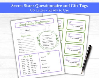 May include: Printable Secret Sister Questionnaire and Gift Tags in US Letter size. The questionnaire includes sections for name, favorite things, something needed, something to read, something to wear, something to share, this or that, allergies, dislikes, shoe size, clothing size, and would love. The gift tags are green with a purple border and say "Love your secret sister".