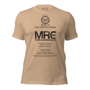 T-shirt Chili Mac MRE - Ottimo regalo militare per esercito, marines, marina, aeronautica, guardia costiera o veterani della forza spaziale