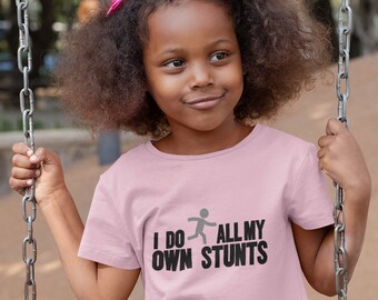 I Do All My Own Stunts Kids Tee | Heavy Cotton T-Shirt