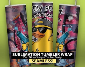 Pew Pew Madaduckers - Graffiti Rubber Duck - 20oz Skinny Sublimation Tumbler Wrap Design