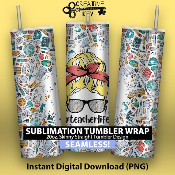 Sublimation Tumbler Wrap - Teacher Life