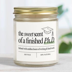 PhD Graduation Candle Gift Doctorate Graduate Student Gifts PhD Gift for Her Him Doctoral Student Dissertation Defense Day Gifts