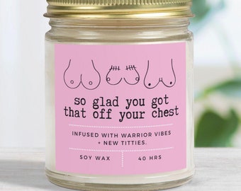 Mastectomy Gift Funny Breast Cancer Survivor Candle Gift for Friend Battling Cancer Fighting Era Soy Candle Fight BRACA Masectomy Surgery