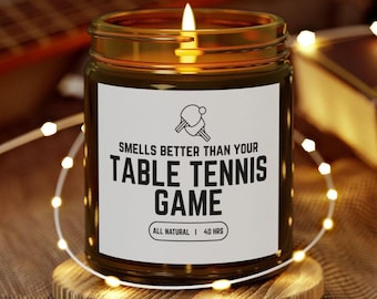Presente engraçado de tênis de mesa com cheiro melhor do que o seu jogo de tênis de mesa. Vela de presente para amantes de tênis de mesa. Presente de brincadeira para jogadores de tênis de mesa. Vela.
