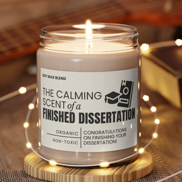 Finished dissertation candle, Funny Doctorate Graduation Gift, Doctoral Student Modern Candle Gift, PHD graduation gift, Doctorate gift