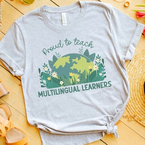 ESL Multilingual Teacher Shirt, Multilingual Gift, English Teacher Gift, Back to School Gift, Teacher Shirt, ESL Teacher Shirt, Gift For ESL