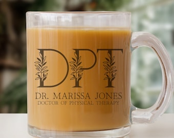 Custom Doctor of Physical Therapy Graduation Gift Personalized Physical Therapist Mug Graduation Gift for DPT Student DPT Graduation Party