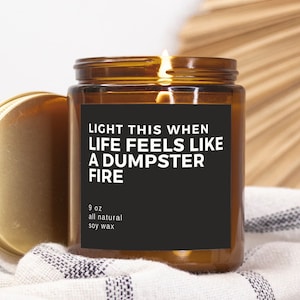 Dumpster Fire Candle, Steek dit aan als het leven voelt als een containervuur, Breakup Care Gift, Ontslagen van baan, Sympathie Condoleance Verdriet Cadeau
